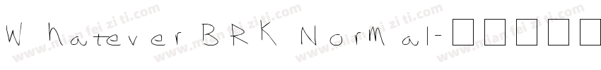 Whatever BRK Normal字体转换